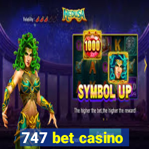 747 bet casino